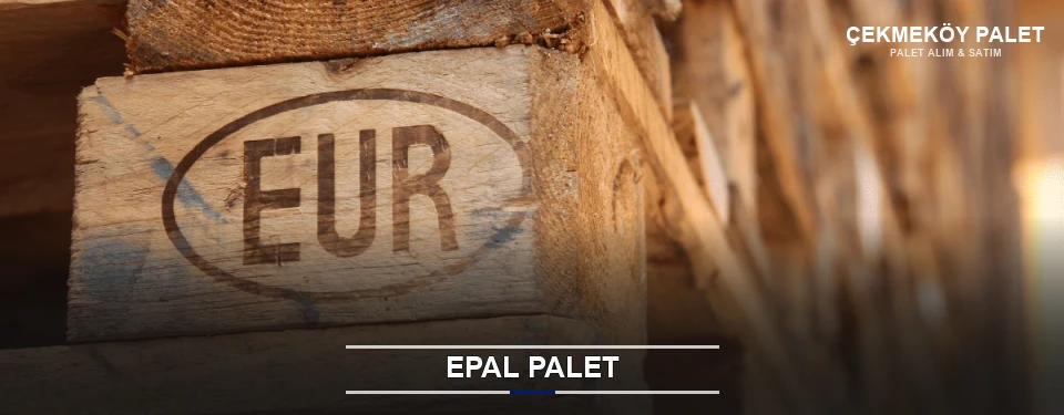 Çekmeköy Orijinal EPAL Palet