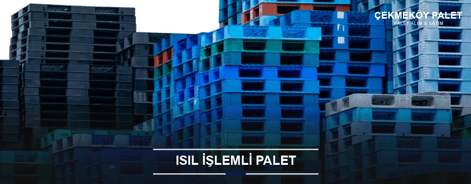 Çekmeköy Isıl İşlemli Ahşap Palet Çekmeköy Isıl İşlemli Ahşap Palet